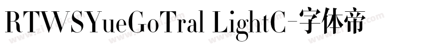 RTWSYueGoTral LightC字体转换